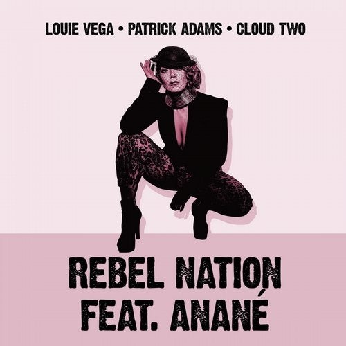 Louie Vega, Patrick Adams, Cloud Two Featuring Anané - Rebel Nation (Carl Craig Remix)