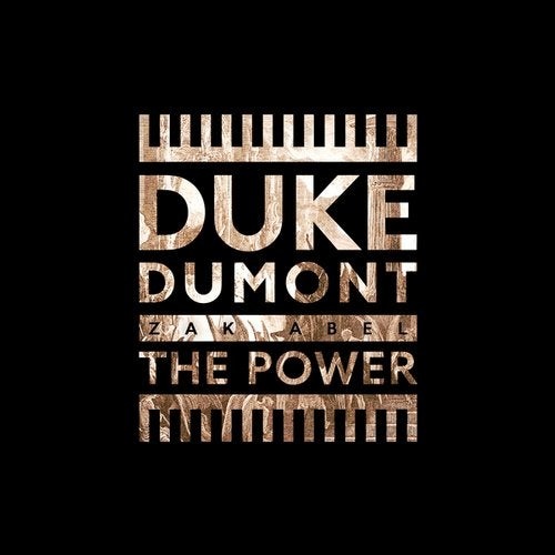 Duke Dumont, Zak Abel - The Power (Extended Mix)
