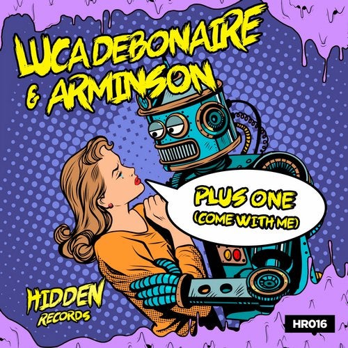 Luca Debonaire, Arminson - Plus One (Come With Me) (Original Mix)