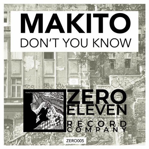 Makito - Don't You Know (Original Mix)