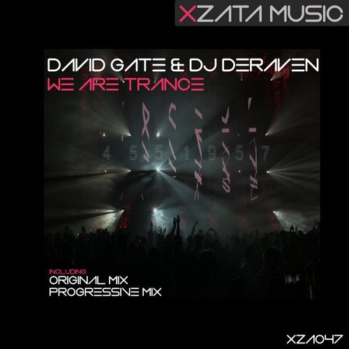 David Gate & DJ Deraven - We Are Trance (David GATE Remix)