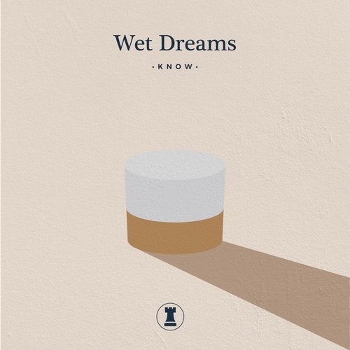 Wet Dreams - Know (Depth Perception Remix)