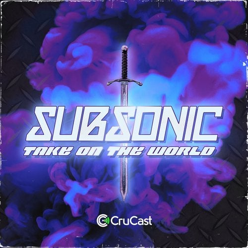 Subsonic - Take On The World (Original Mix)