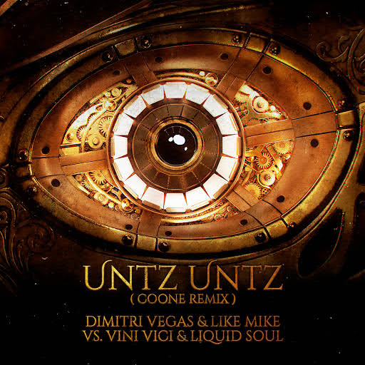 Dimitri Vegas & Like Mike vs. Vini Vici & Liquid Soul - Untz Untz (Coone Extended Remix)