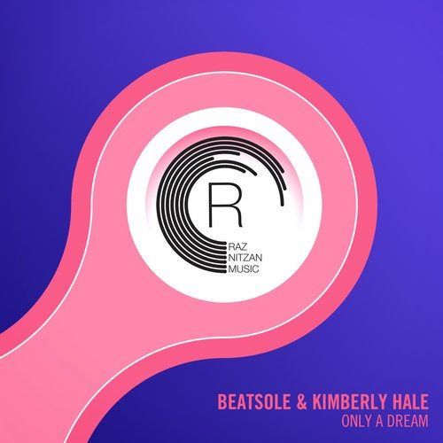 Beatsole & Kimberly Hale - Only A Dream (Dub)