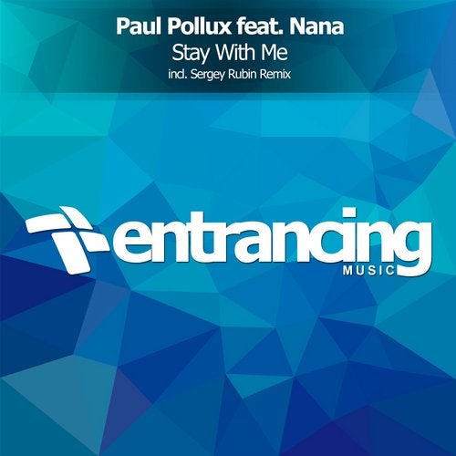 Paul Pollux feat. Nana - Stay With Me (Sergey Rubin Remix)