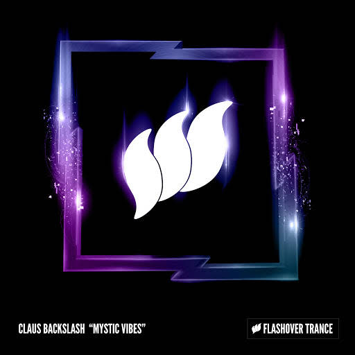 Claus Backslash - Mystic Vibes (Extended Mix)