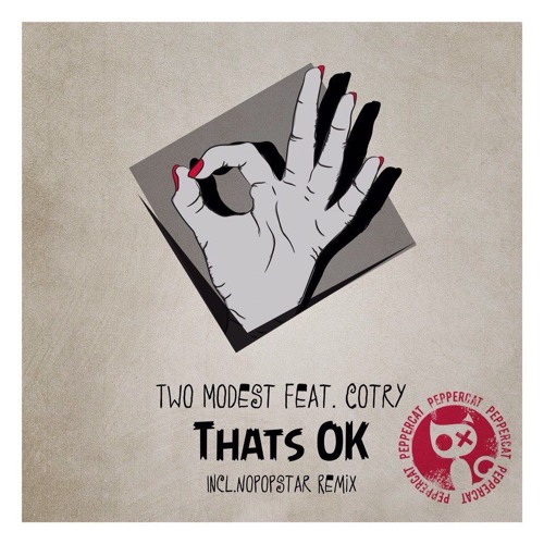 Two Modest & Cotry - That's Ok (Deep House Edit)