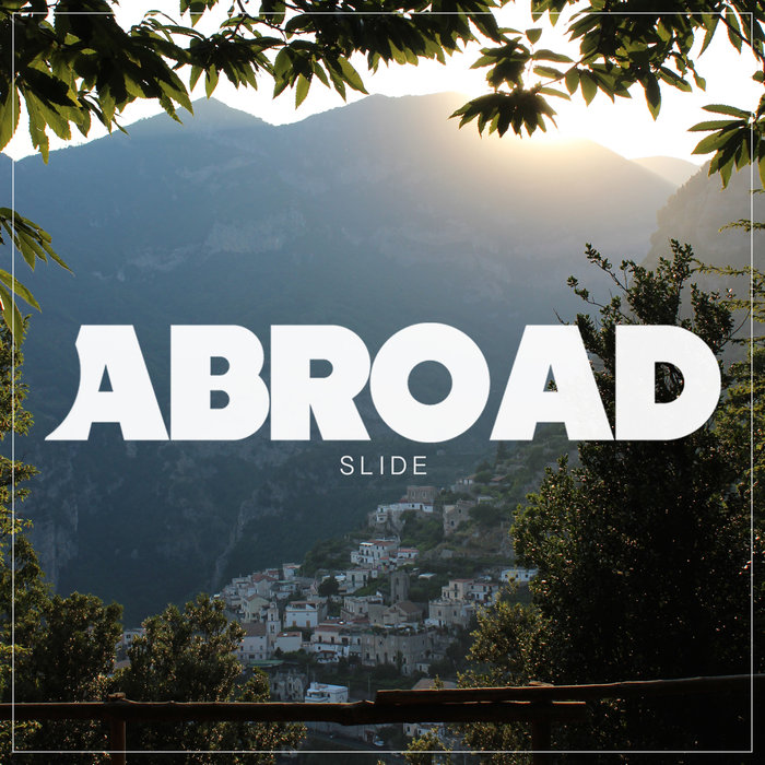 Abroad - Slide (Original Mix)