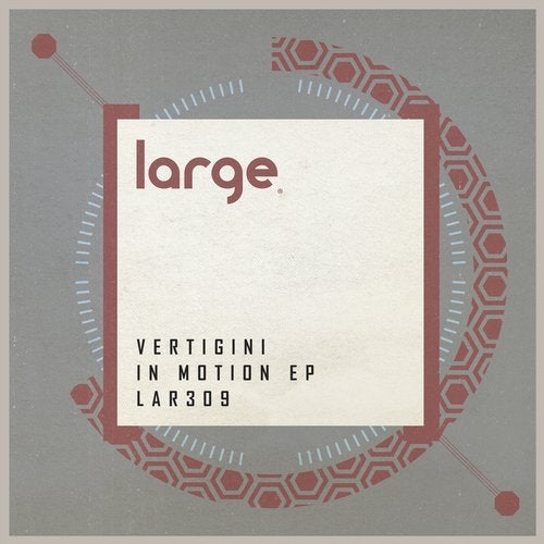 Vertigini - In Motion (Original Mix)