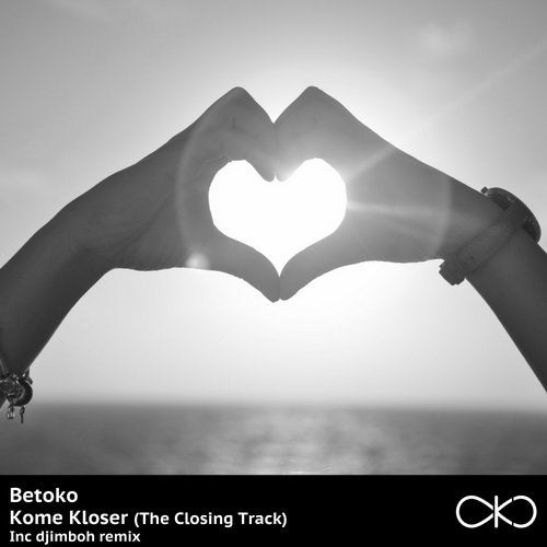 Betoko - Kome Kloser (The Closing Track) (djimboh Remix)