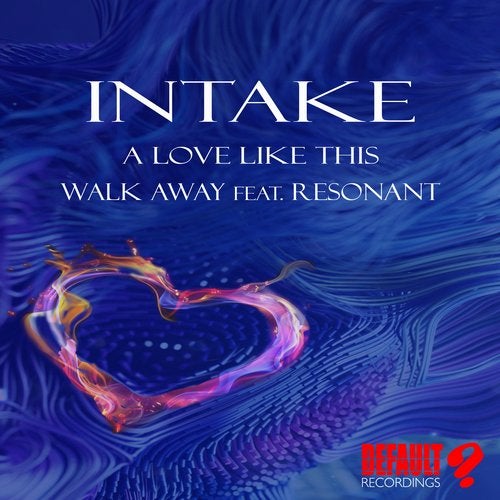 InTaKe & Resonant - Walk Away (Original Mix)