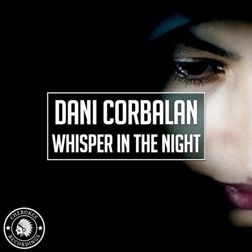 Dani Corbalan - Whisper In The Night (Original Mix)