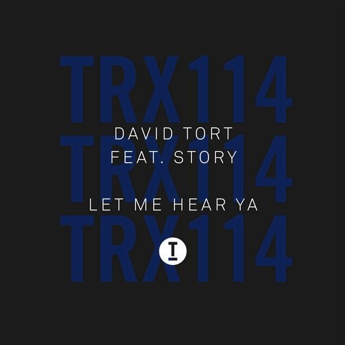 David Tort, Story - Let Me Hear Ya feat. Story (Extended Mix)
