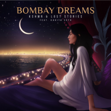 KSHMR & Lost Stories feat. Kavita Seth - Bombay Dreams (Extended Mix)
