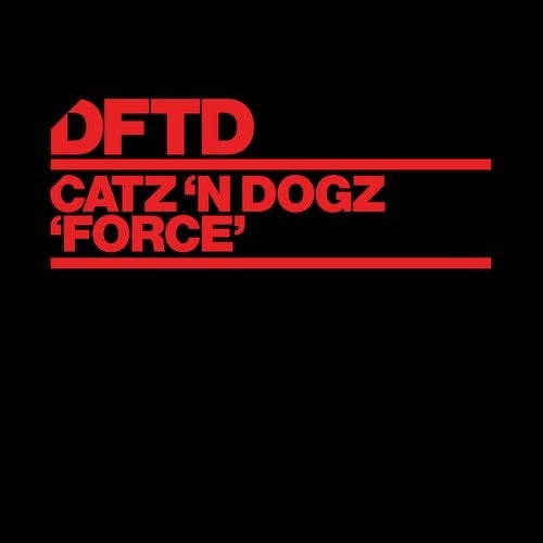 Catz 'n Dogz - Force (Extended Mix)