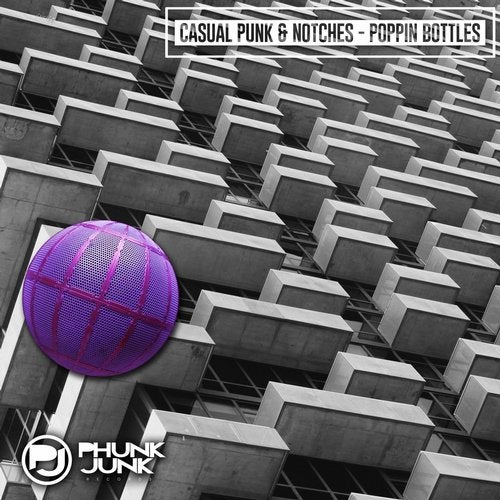 Notches & Casual Punk - Poppin Bottles (Original Mix)