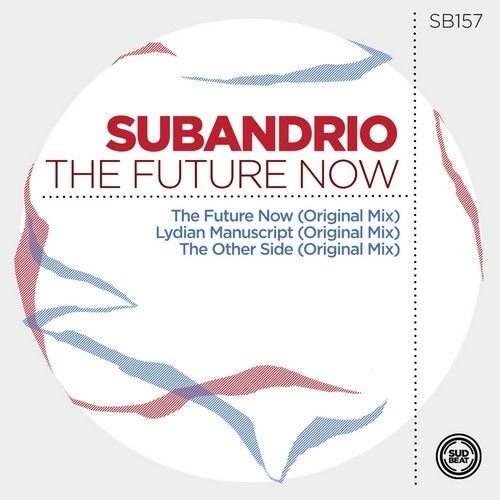 Subandrio - The Future Now (Original Mix)