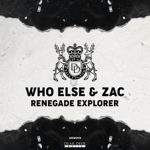 Zac, Who Else - Renegade Explorer (Original Mix)