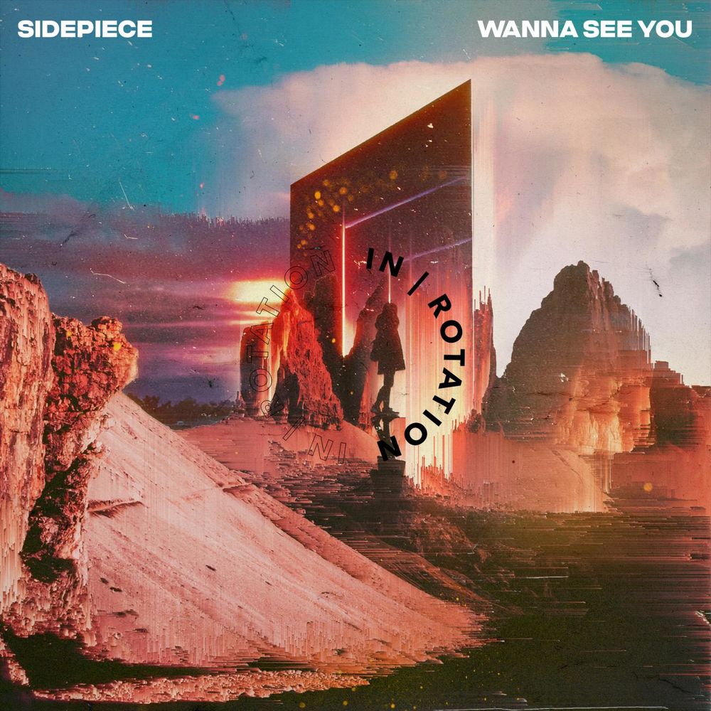 Sidepiece - Wanna See You (Original Mix)