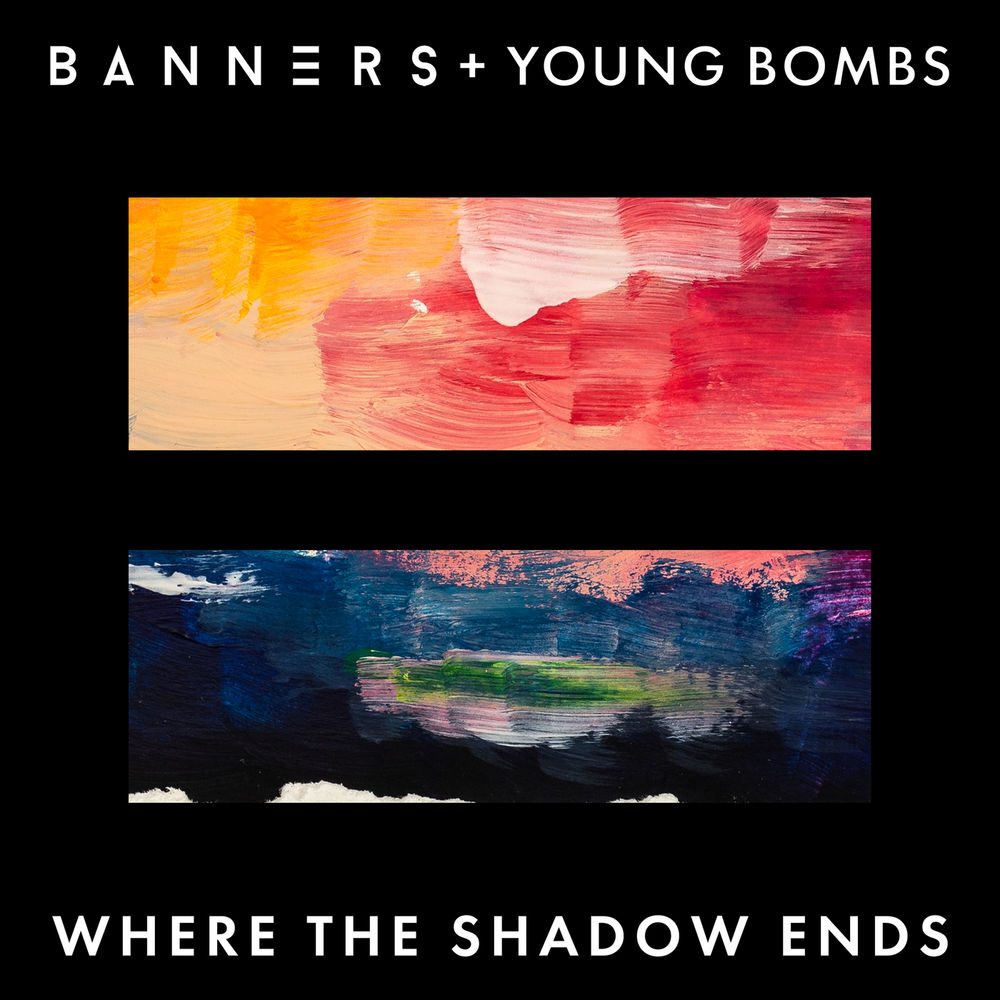 Banners & Young Bombs - Where The Shadow Ends (Original Mix)
