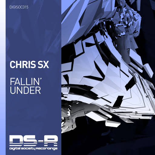 Chris SX - Fallin' Under (Extended Mix)