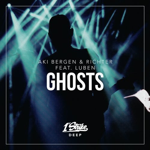 Aki Bergen,  Richter feat. Luben - Ghosts  (Original Mix)