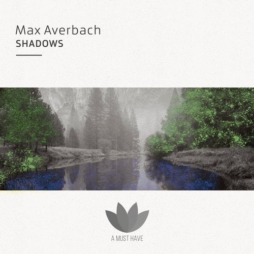 Max Averbach - Shadows (Original Mix)