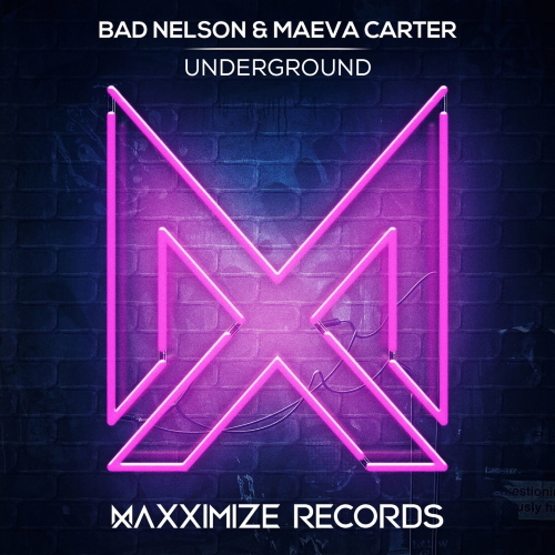 Bad Nelson & Maeva Carter - Underground (Extended Mix)