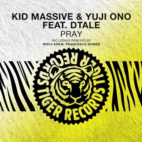 Kid Massive, Yuji Ono, DTale - Pray (Wolf Krew Remix)