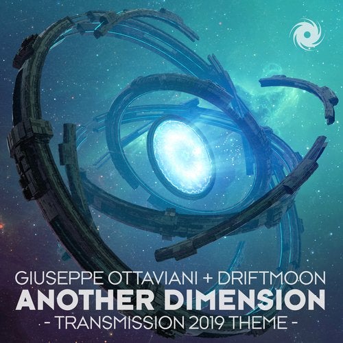 Giuseppe Ottaviani & Driftmoon - Another Dimension (Transmission 2019 Theme) (Extended Mix)