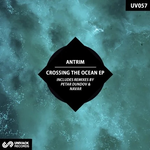 Antrim - Crossing The Ocean (Original Mix)