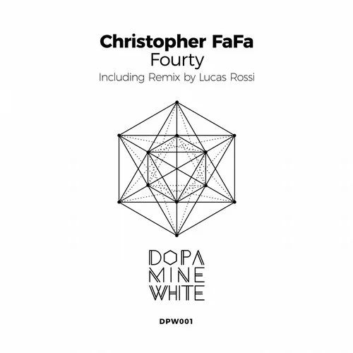 Christopher FaFa - Fourty (Lucas Rossi Remix)