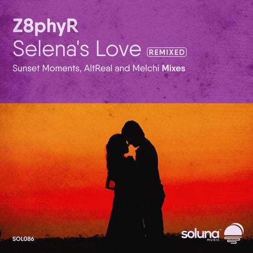 Z8phyr - Selena's Love (Sunset Moments Remix)