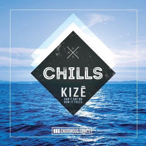 Kize - Can't Say No (Extended Mix)