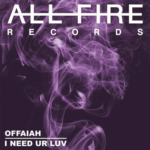 OFFAIAH - I Need Ur Luv (Club Mix)