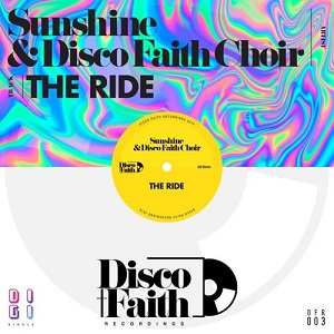 Sunshine & Disco Faith Choir - The Ride (Extended Mix)