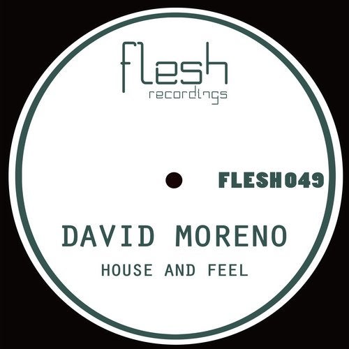 David Moreno - House and Feel (Denace 2 Society Remix)
