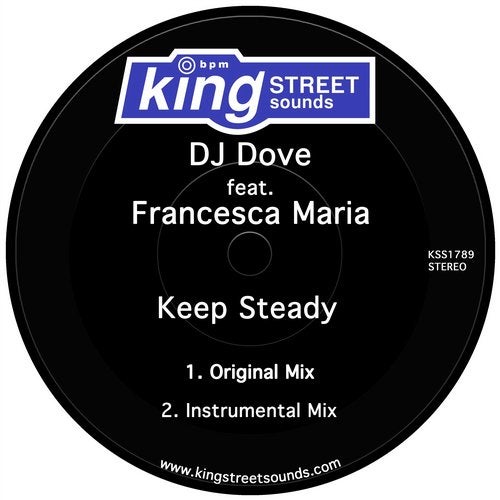 DJ Dove, Francesca Maria - Keep Steady (Original Mix)