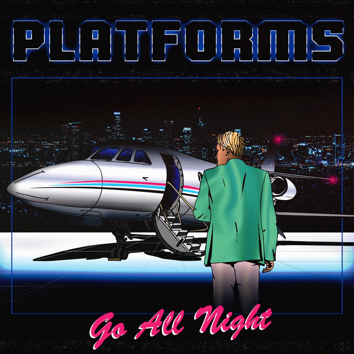 Platforms - Go All Night