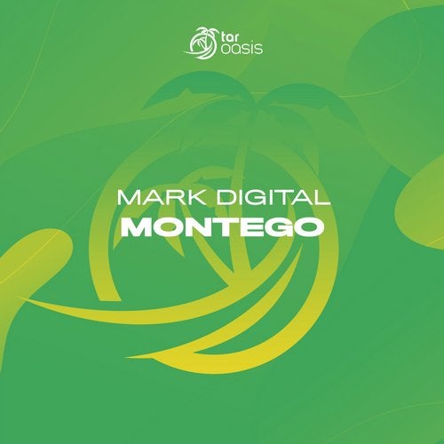 Mark Digital - Montego (Original Mix)