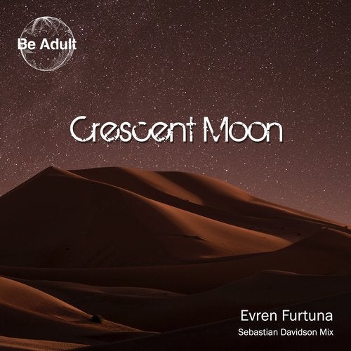 Evren Furtuna -  Crescent Moon (Sebastian Davidson Remix)