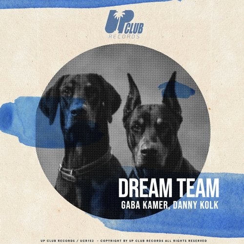 Danny Kolk, Gaba Kamer - Dream Team (Original Mix)