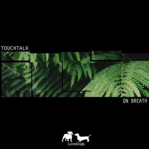 TouchTalk - On Breath (Extended Mix)