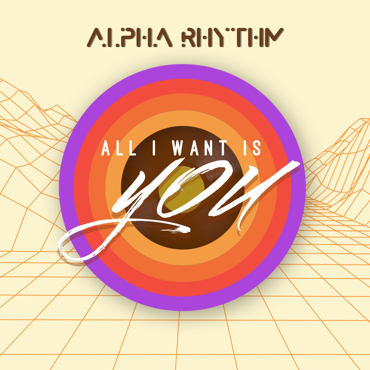 Alpha Rhythm - All I Want Is You