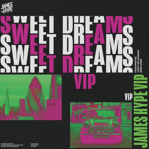 James Hype - Sweet Dreams VIP