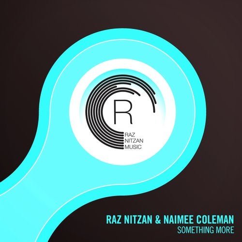 Raz Nitzan & Naimee Coleman - Something More (Extended Mix)