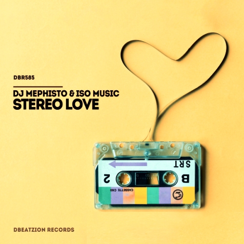 DJ Mephisto, ISO Music – Stereo Love (Extended Mix)