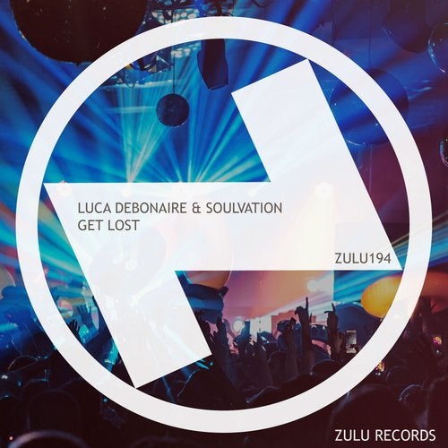 Soulvation, Luca Debonaire - Get Lost (Club Mix)