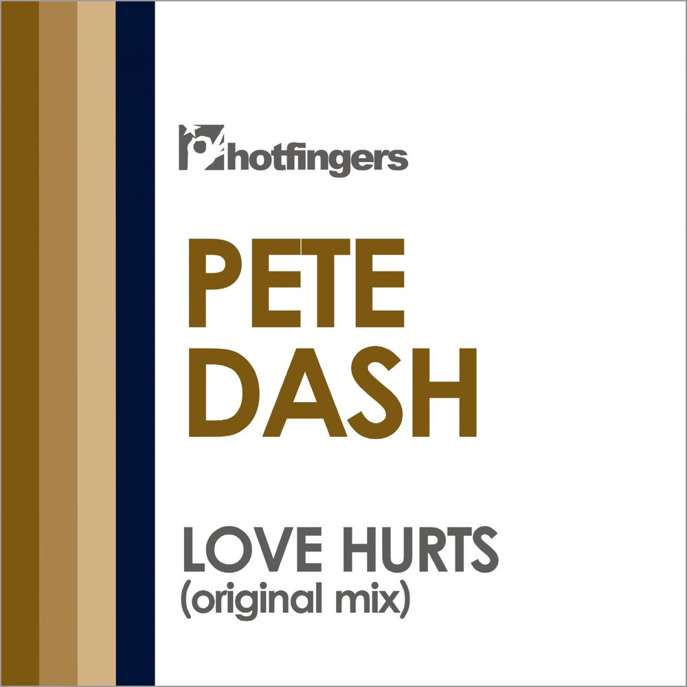 Pete Dash - Love Hurts (Original Mix)